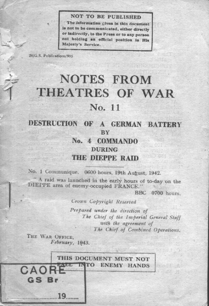 Notes from a Theatre of War No. 11 - Destruction of a German Battery by No. 4 Commando during the Dieppe Raid Feb 1943 - Cover