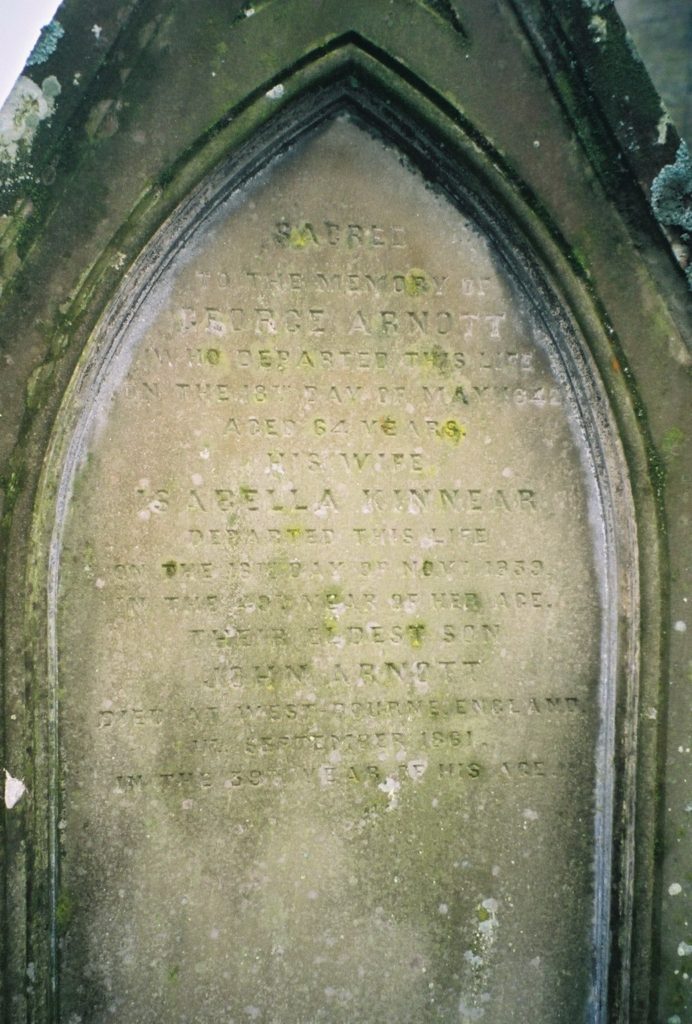 Tombstone of George ARNOTT died 1842-05-18 aged 64 and wife Isabella KINNEAR died 1839-11-16 aged 49 BRECHIN visit 2005 May by Colin M Stevens #180 p.26 ANGUS MI Vol 1 