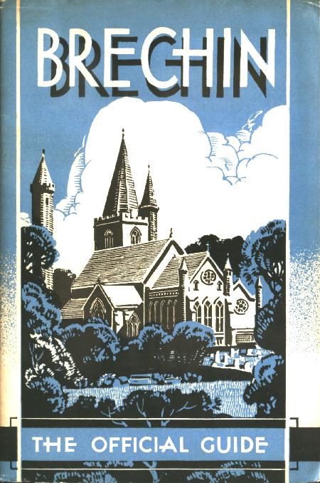 Cover of guide book of Brechin undated but it is from about 1934. - Colin Stevens' Collection (purchased 2003)