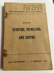Manual US Army 1944 Infantry Scouting, Patrolling and Sniping FM 21-75